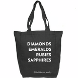 Diamonds, Emeralds, Rubies, Sapphires Tote Bag